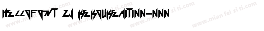 HelloFont ZJ KeKouKeAiTi中字字体转换